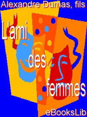 cover image of L'ami des femmes